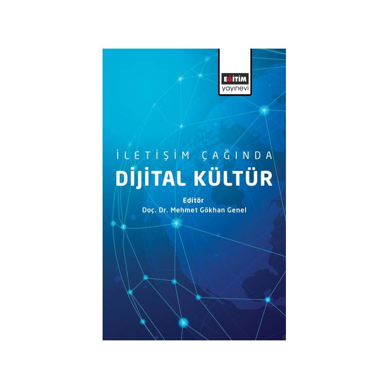İletişim Çağında Dijital Kültür