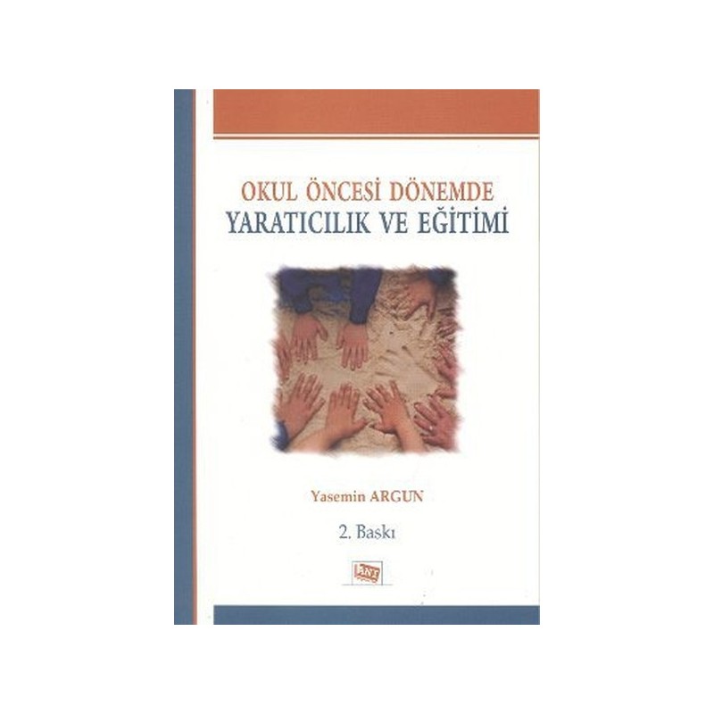 Okul Öncesi Dönemde Yaratıcılık Ve Eğitimi