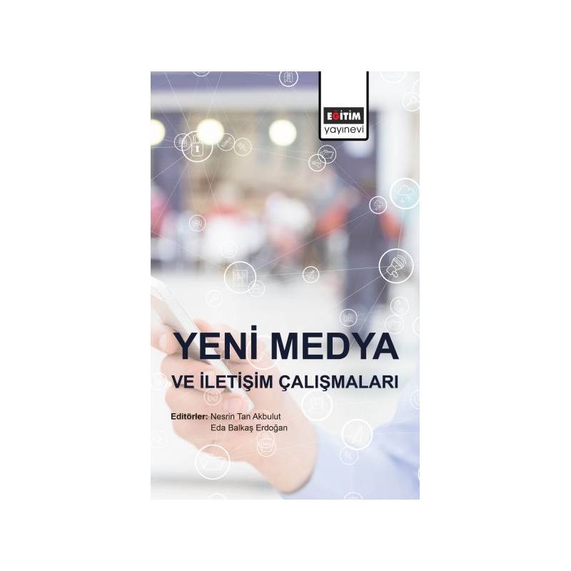 Yeni Medya Ve İletişim Çalışmaları