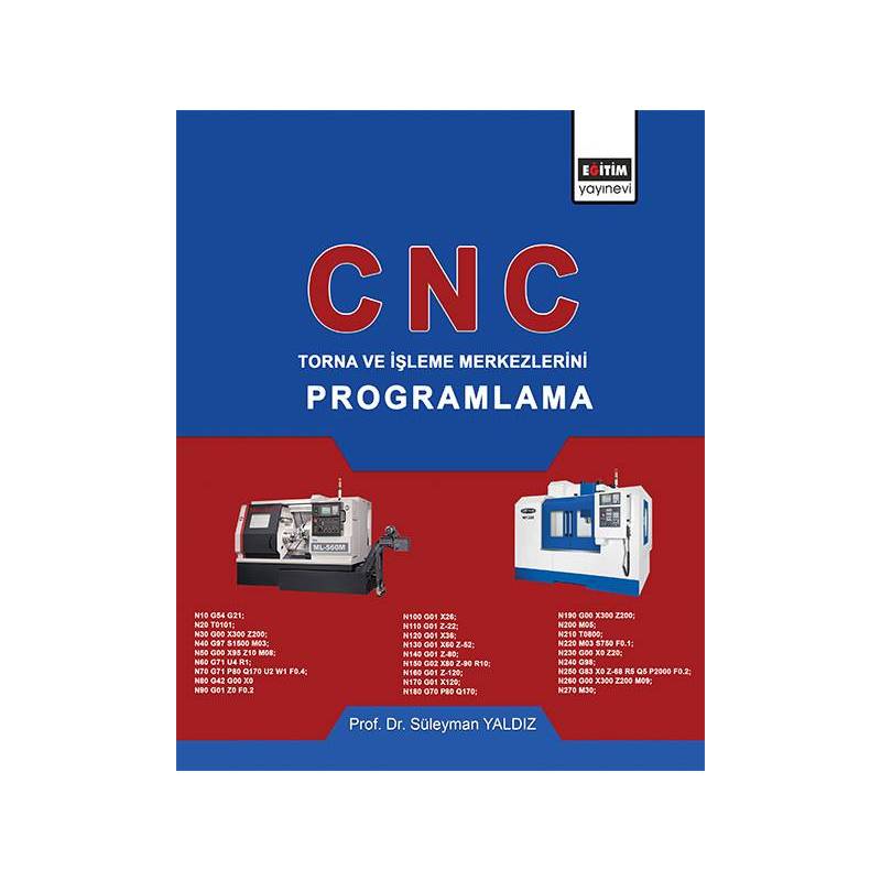 Cnc Torna Ve İşleme Merkezlerini Programlama