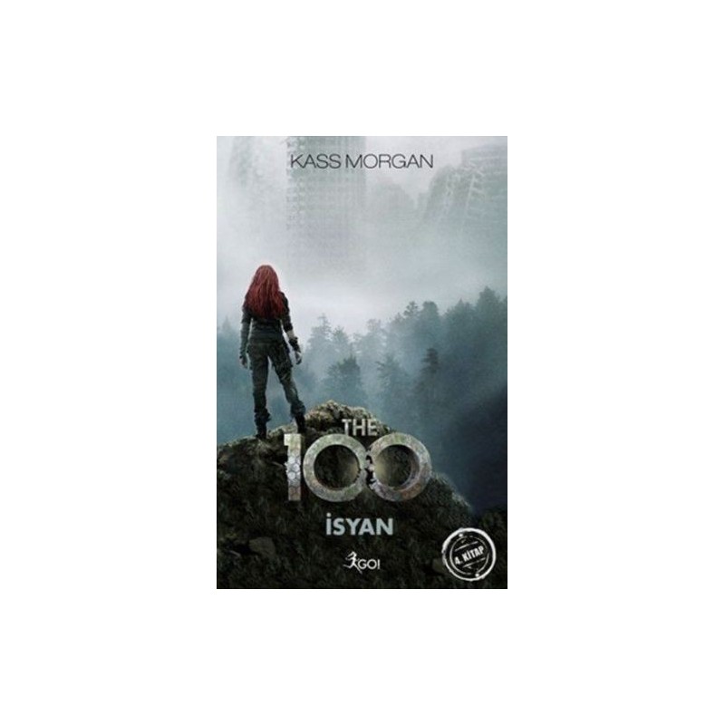 The 100 4. Kitap İsyan