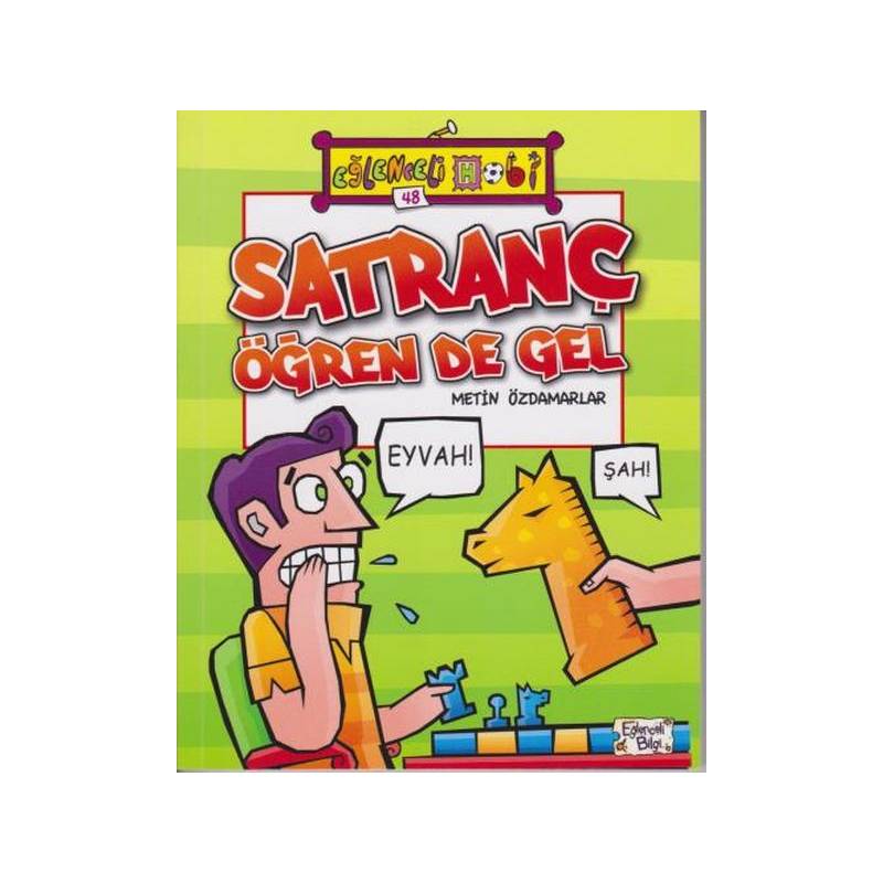 Eğlenceli Hobi 48 Satranç Öğren De Gel