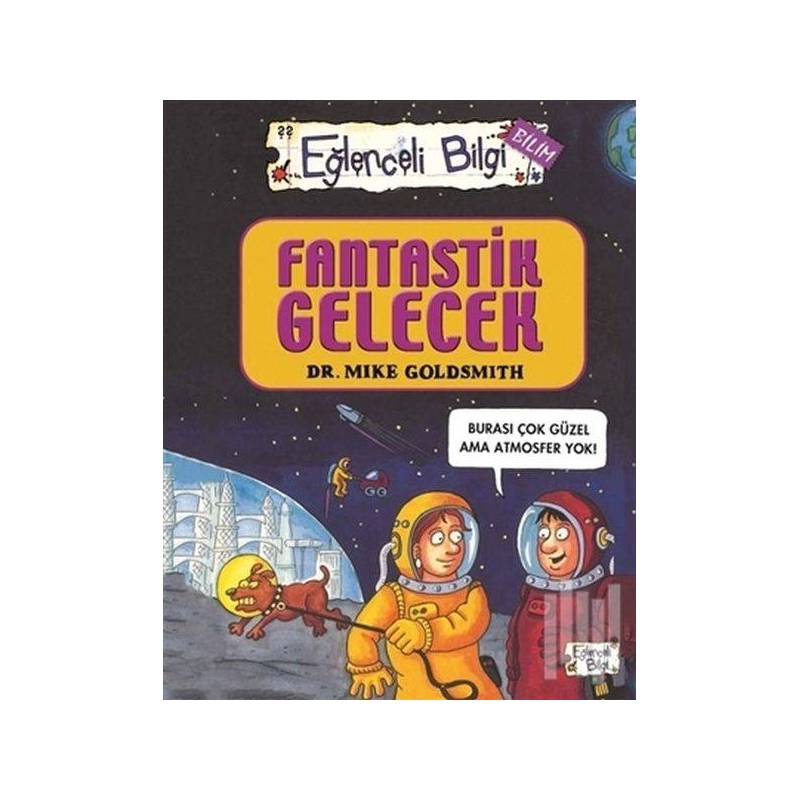 Eğlenceli Bilgi Bilim 52 Fantastik Gelecek