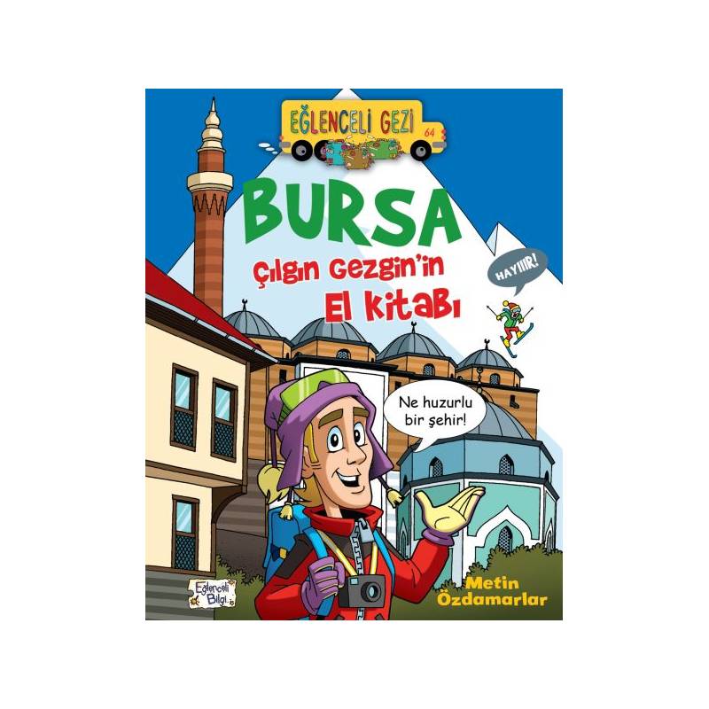 Bursa Çılgın Gezginin El Kitabı