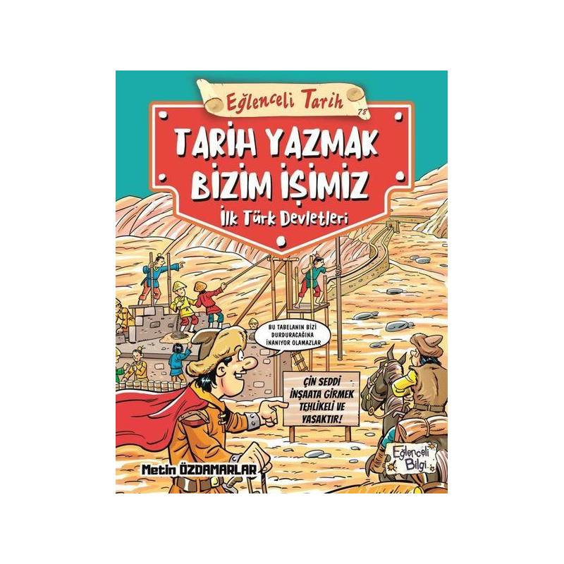 Eğlenceli Tarih Tarih Yazmak Bizim İşimiz İlk Türk Devletleri