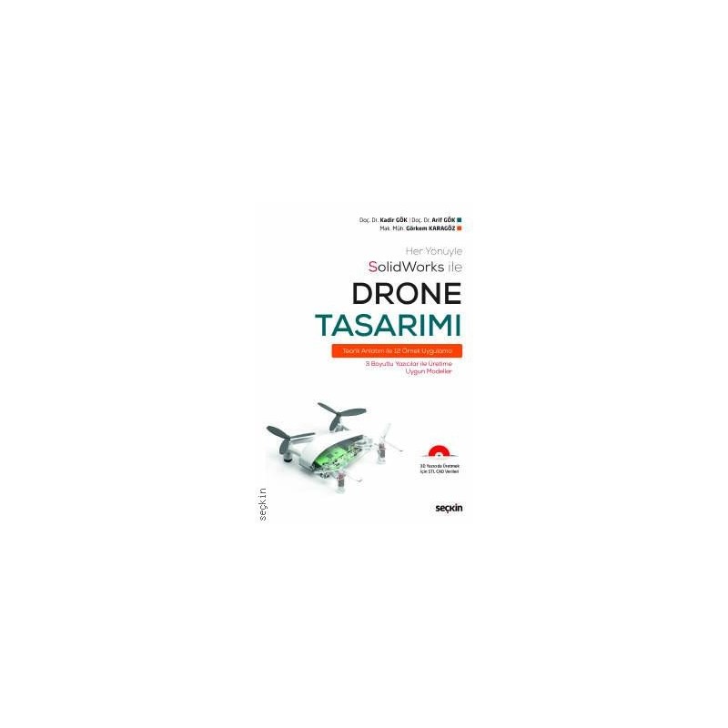 Her Yönüyle Solidworks Iledrone Tasarımı Teorik Anlatım Ile 12 Örnek Uygulama