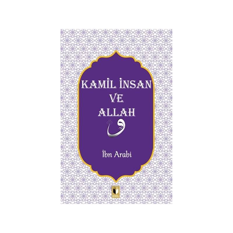 Kamil İnsan Ve Allah
