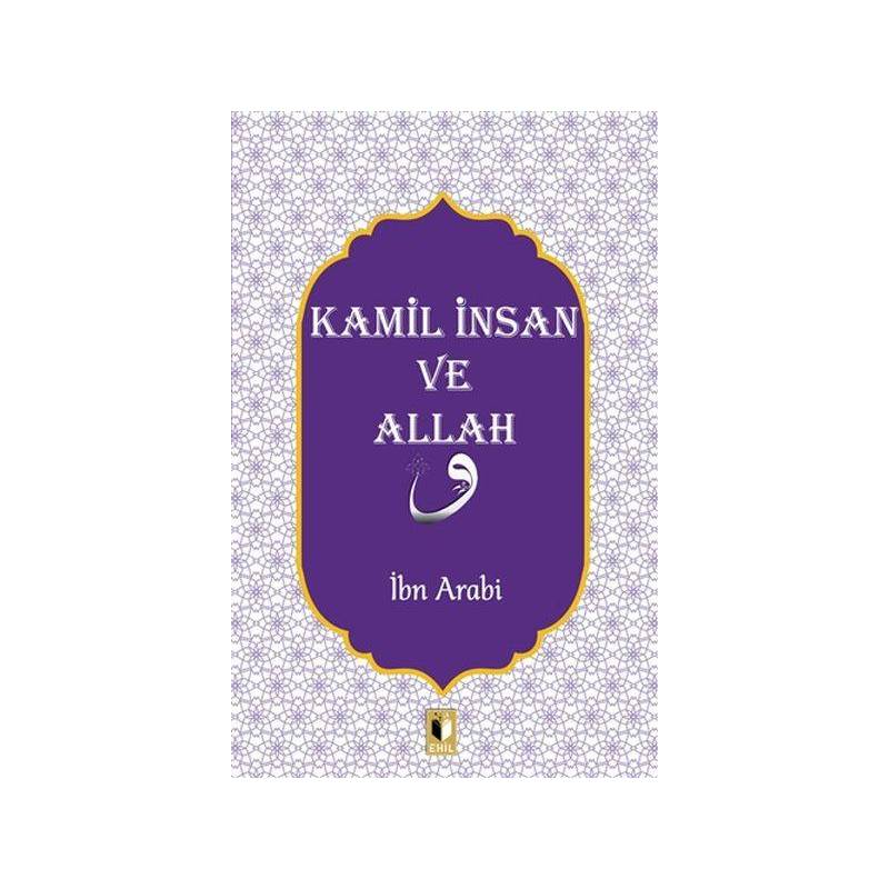 Kamil İnsan Ve Allah