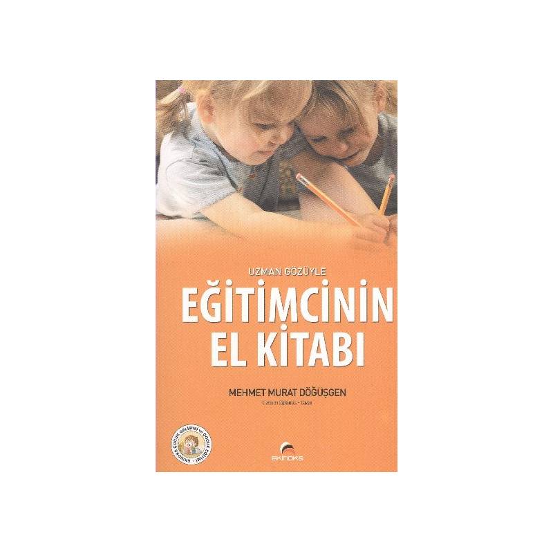 Uzman Gözüyle Eğitimcinin El Kitabı