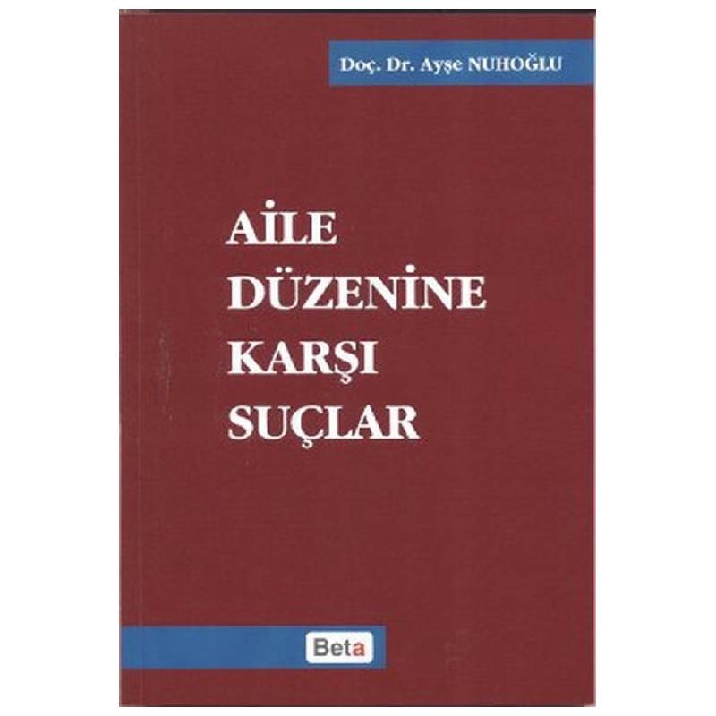 Aile Düzenine Karşı Suçlar