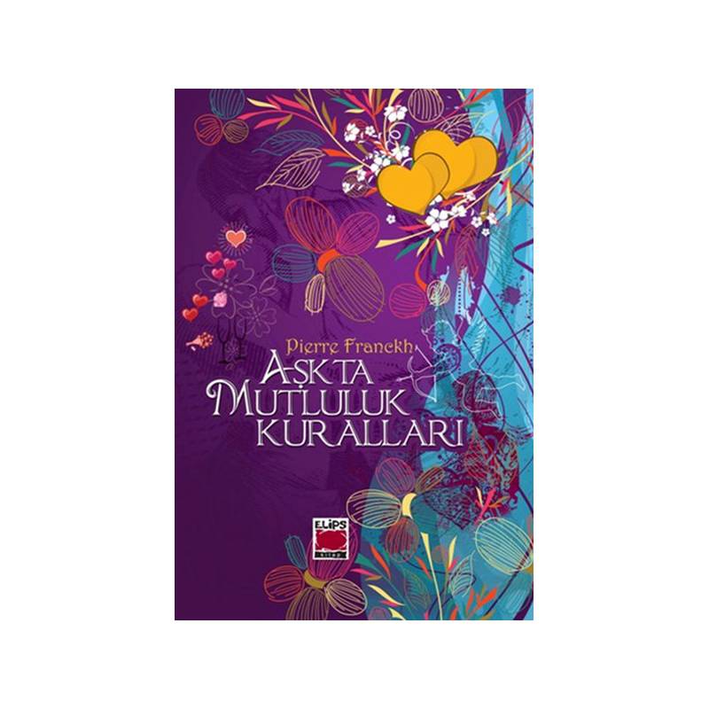 Aşkta Mutluluk Kuralları Karton Kapak