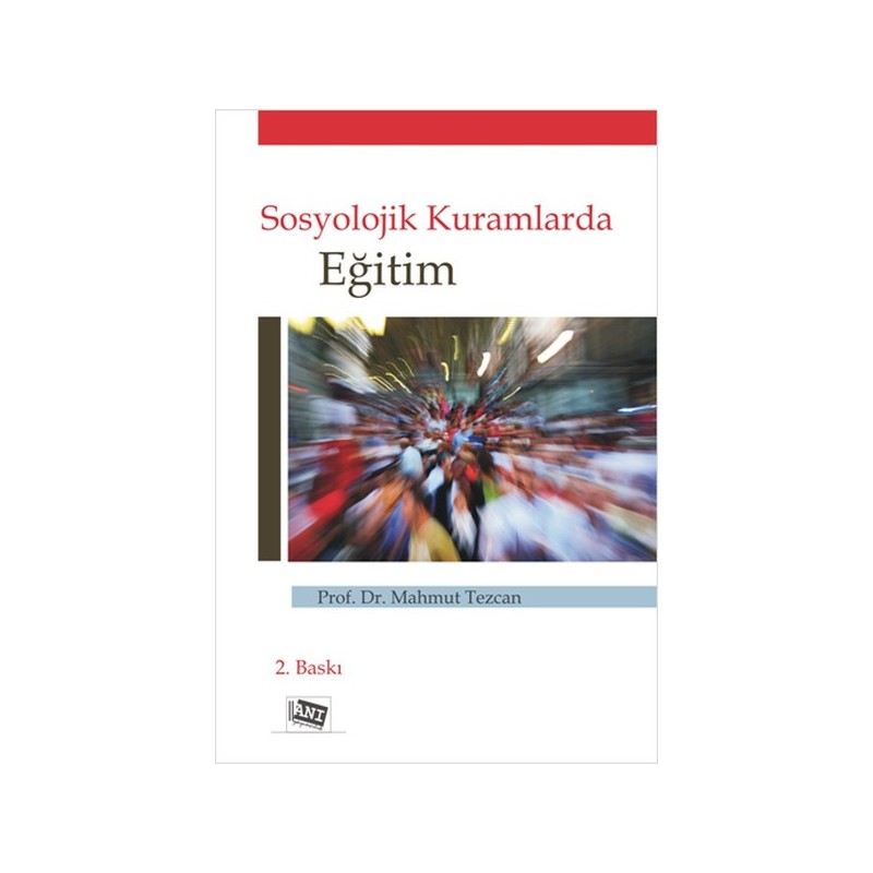 Sosyolojik Kuramlarda Eğitim