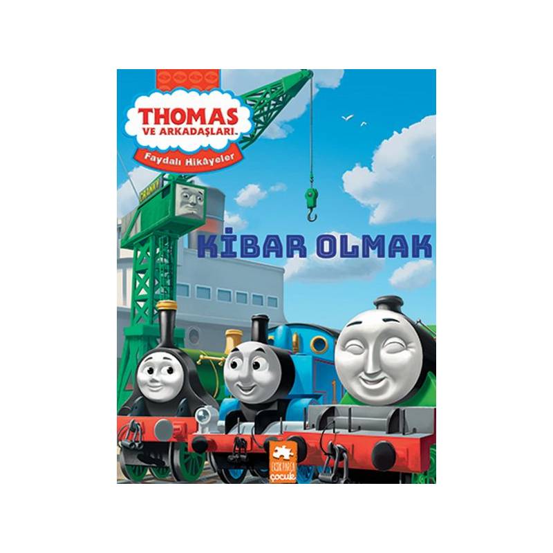 Thomas Ve Arkadaşları Kibar Olmak Faydalı Hikayeler Serisi