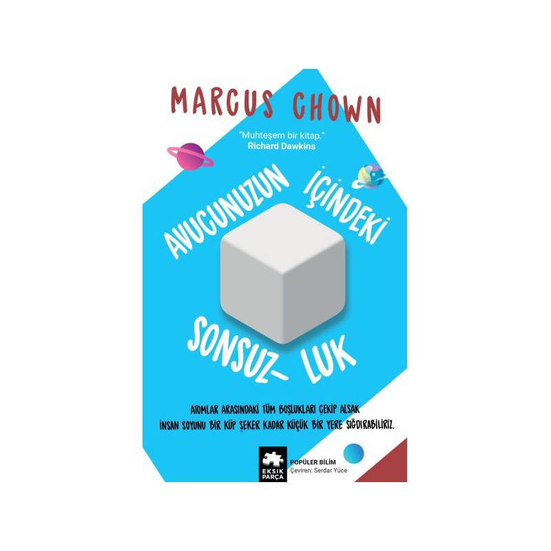 Avucunuzun İçindeki Sonsuzluk Olağanüstü Bir Evreni Açığa Çıkaran Elli Mucize