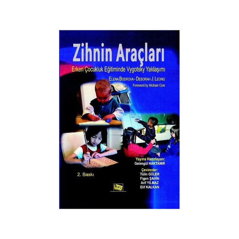 Zihnin Araçları Erken Çocukluk Eğitiminde Vygotsky Yaklaşımı