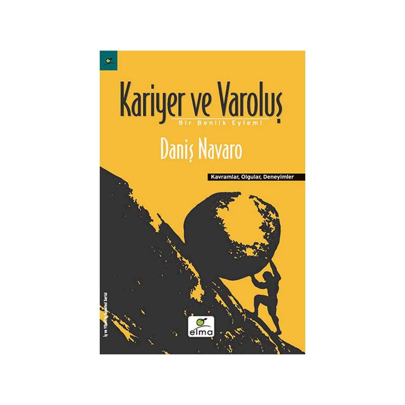 Kariyer Ve Varoluş