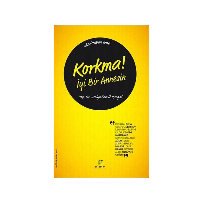 Korkma İyi Bir Annesin