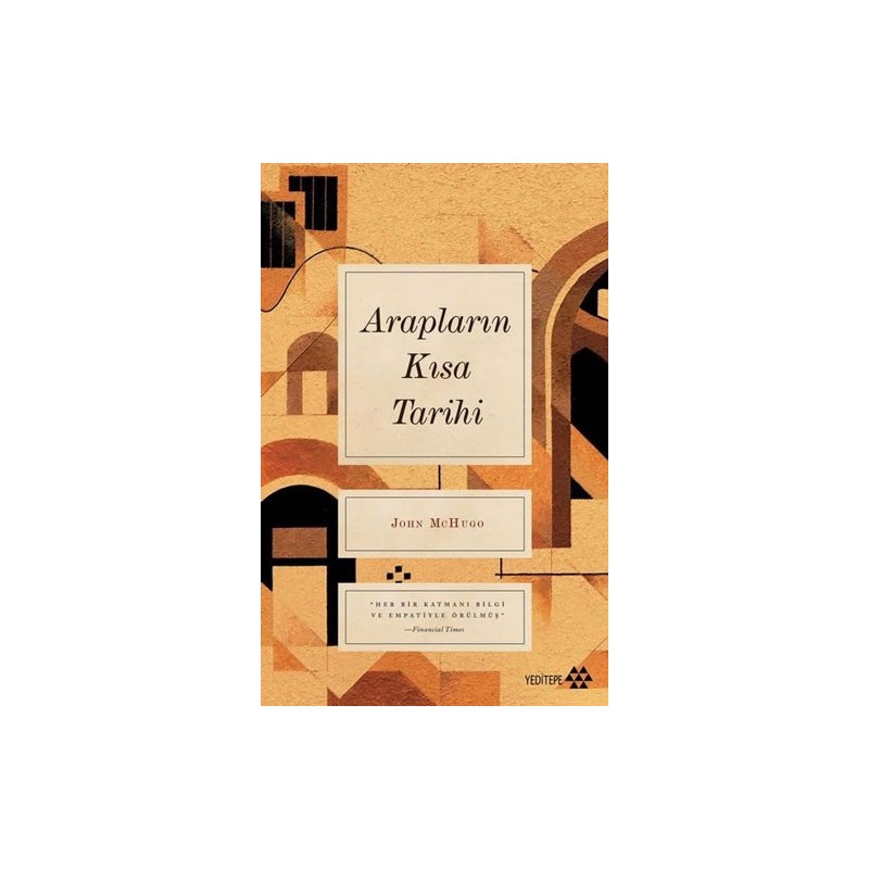 Arapların Kısa Tarihi Arapların Kısa Tarihi