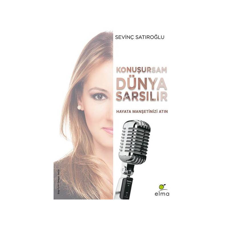 Konuşursam Dünya Sarsılır Hayata Manşetinizi Atın
