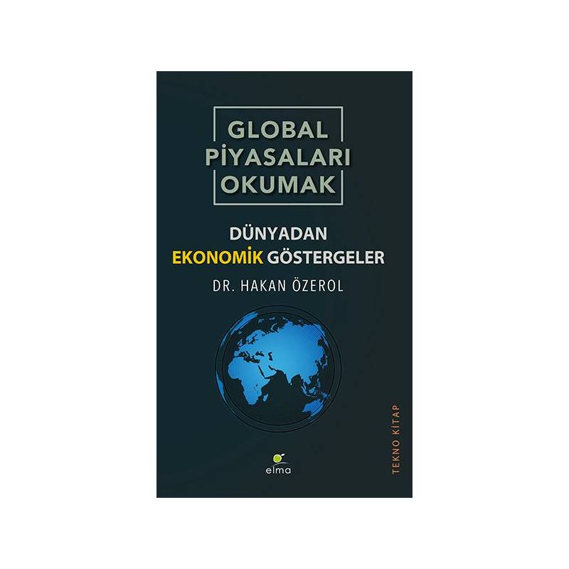 Global Piyasaları Okumak Dünyadan Ekonomik Göstergeler