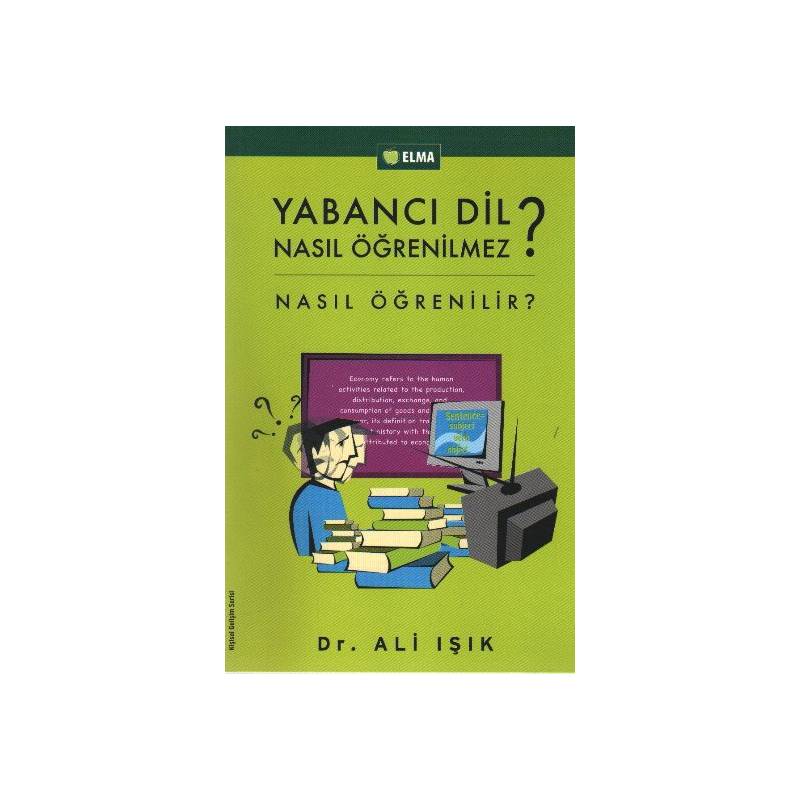 Yabancı Dil Nasıl Öğrenilmez Nasıl Öğrenilir