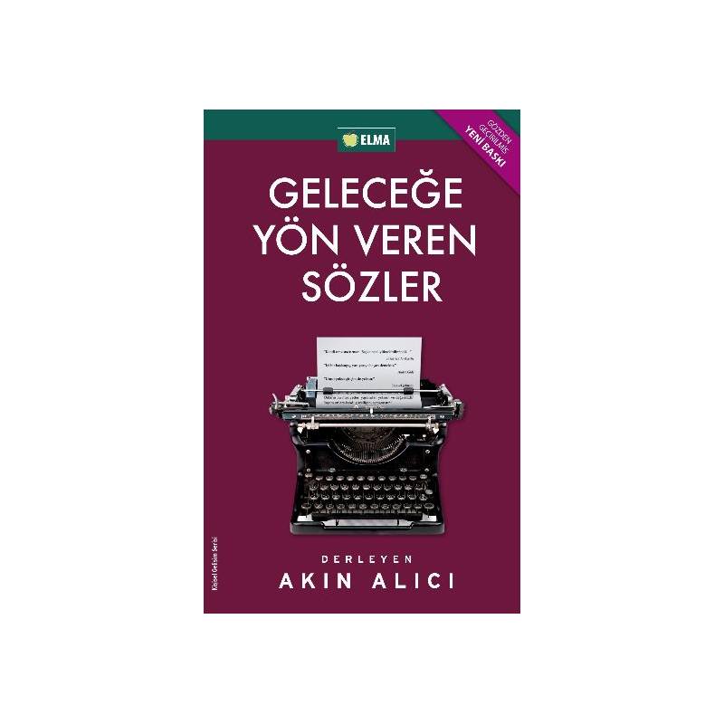 Geleceğe Yön Veren Sözler