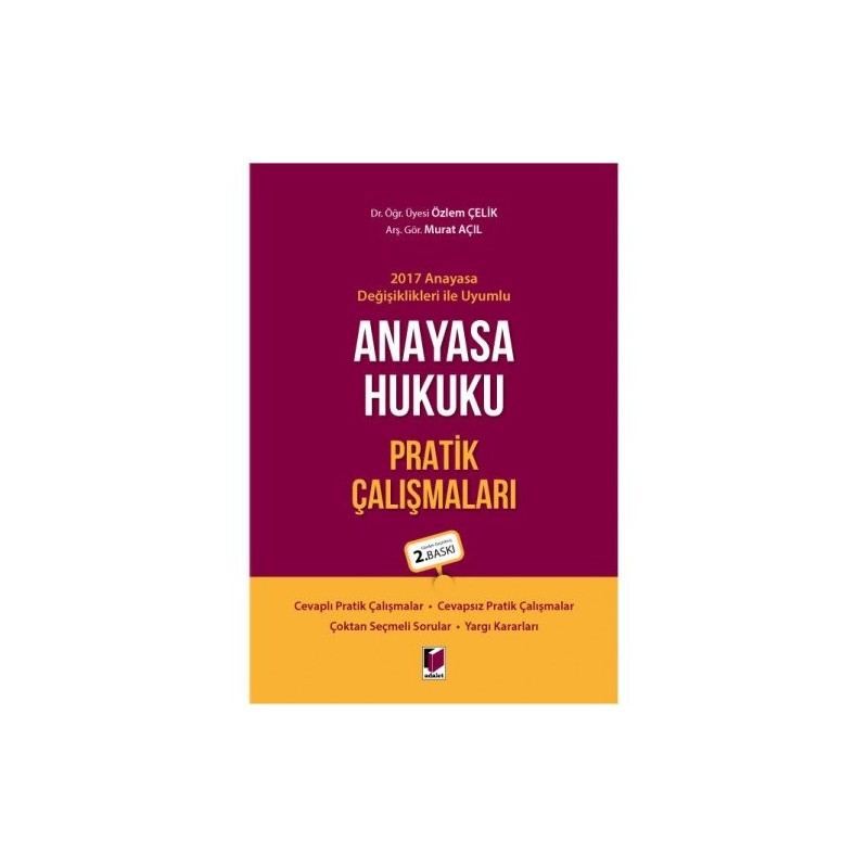 Anayasa Hukuku Pratik Çalışmaları Anayasa Hukuku Pratik Çalışmaları