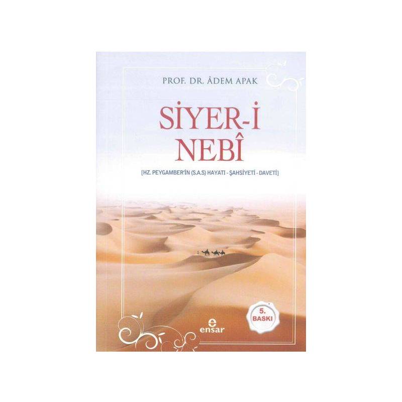 Siyer I Nebi Hz. Peygamberin S.a.s Hayatı, Şahsiyeti ,daveti