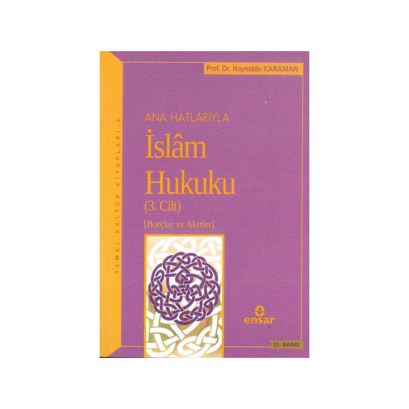 Ensar Anahatlarıyla İslam Hukuku 3