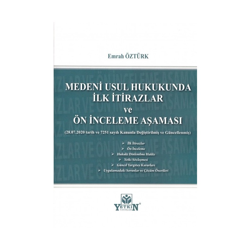 Medeni Usul Hukukunda İlk İtirazlar Ve Ön İnceleme Aşaması