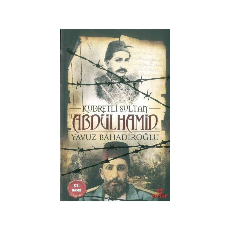 Kudretli Sultan 2. Abdülhamid Han