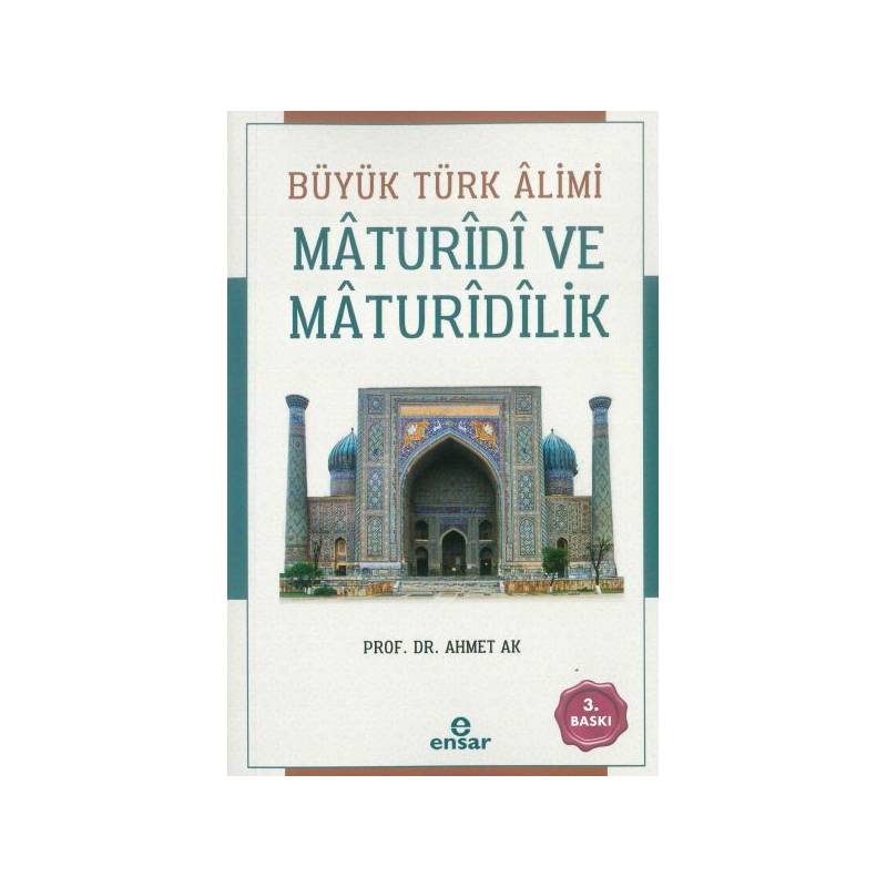 Büyük Türk Alimi Maturidi Ve Maturidilik