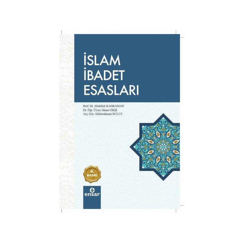 İslam İbadet Esasları