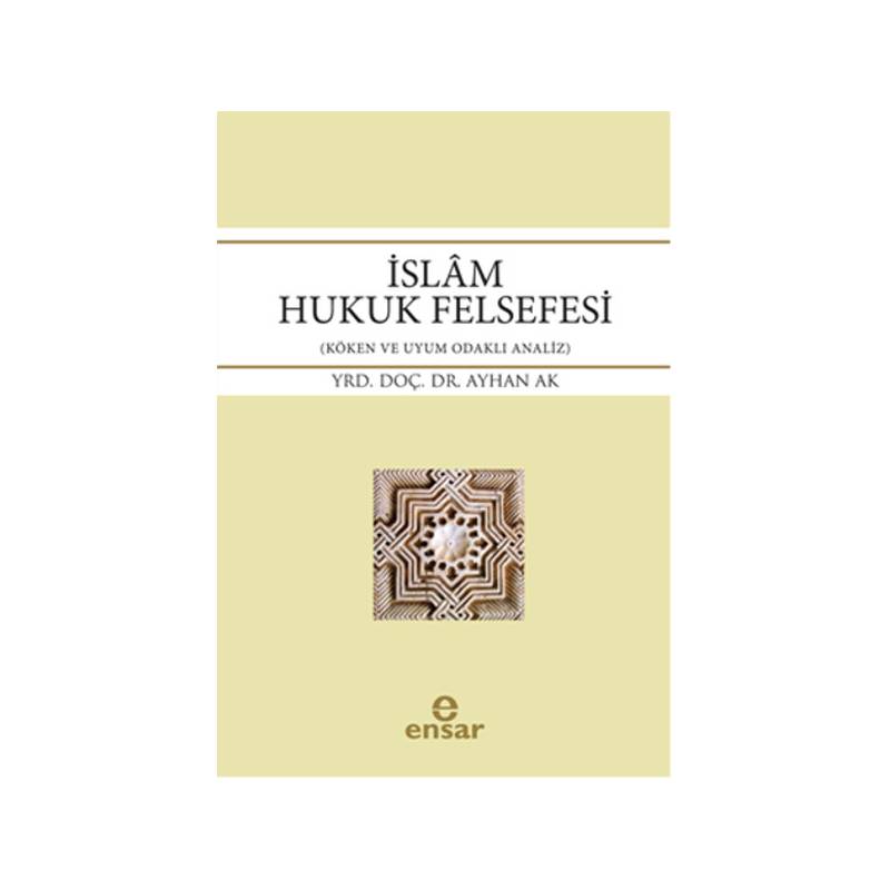 İslam Hukuk Felsefesi