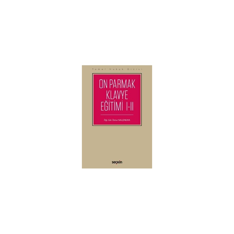 Temel Hukuk Dizisi On Parmak Klavye Eğitimi I–Ii