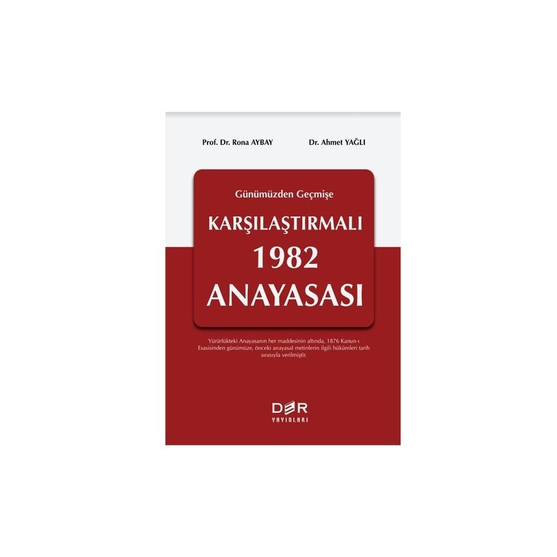 Geçmişten Günümüze Karşılaştırmalı 1982 Anayasası