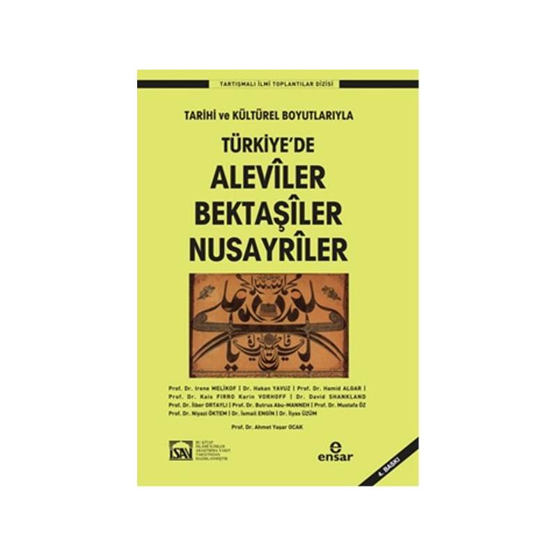 Türkiye'de Aleviler Bektaşiler Nusayriler Tarihi Ve Kültürel Boyutlarıyla