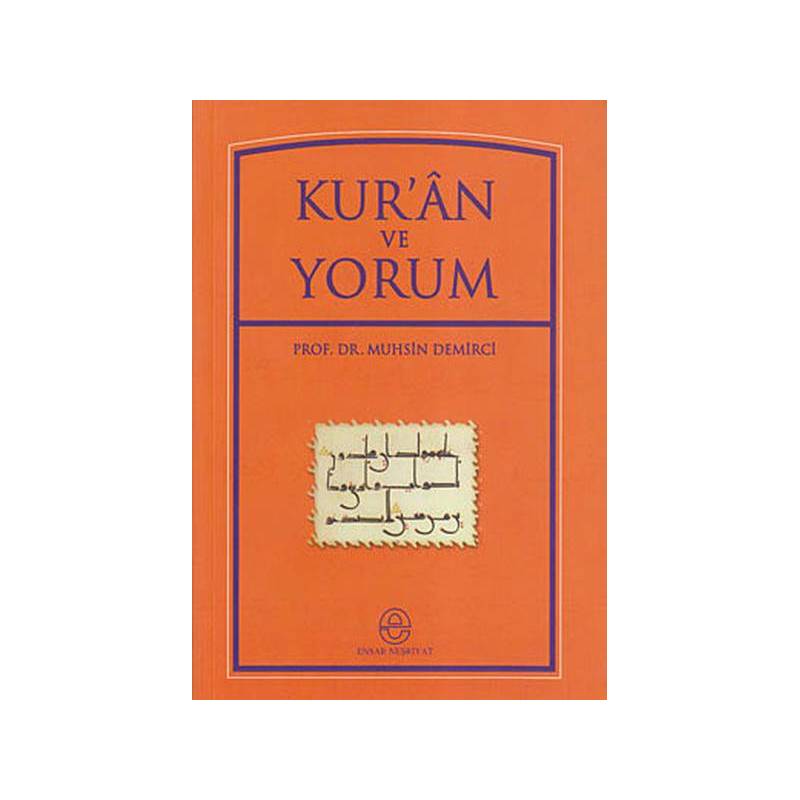Kur'an Ve Yorum
