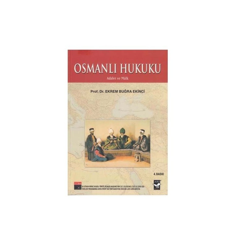 Osmanlı Hukuku, Adalet Ve Mülk