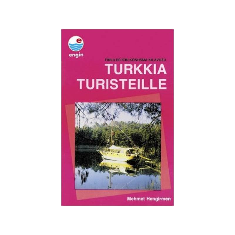 Fince Konuşma Kılavuzu Turkkıa Turısteılle Fince Türkçe