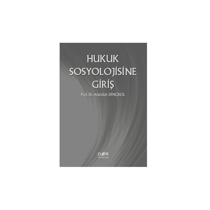 Hukuk Sosyolojisine Giriş