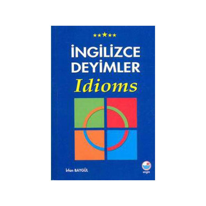 İngilizce Deyimler Idioms