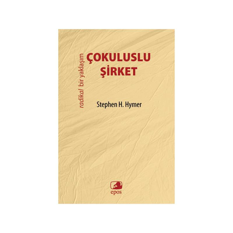 Çokuluslu Şirket Radikal Bir Yaklaşım