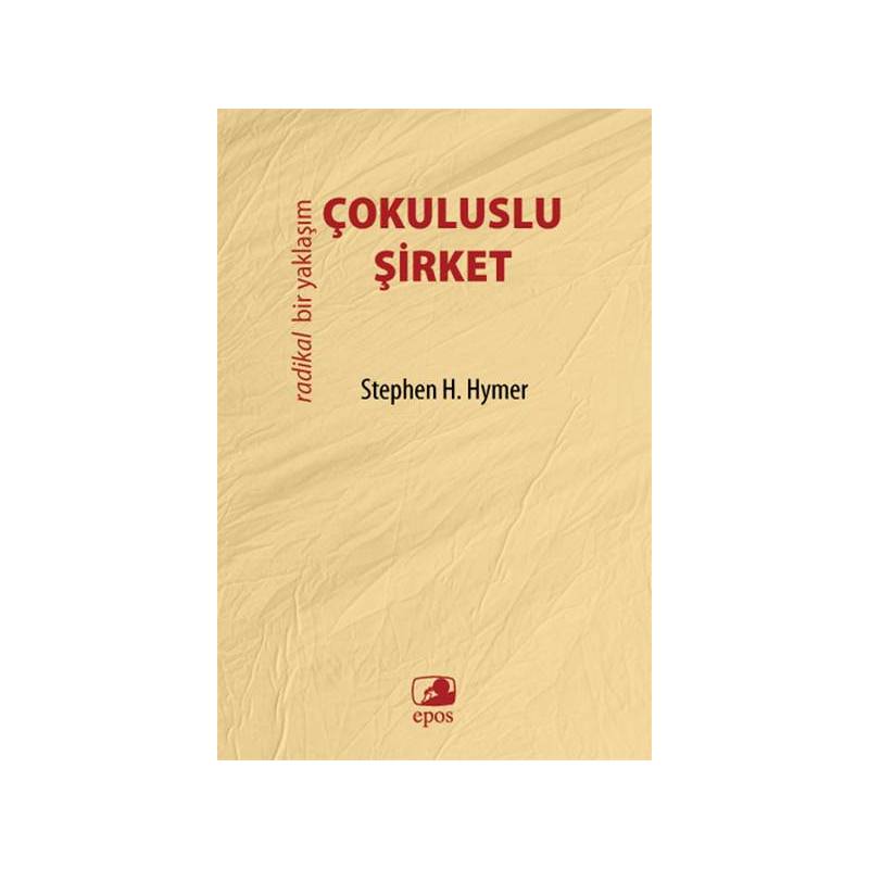 Çokuluslu Şirket Radikal Bir Yaklaşım