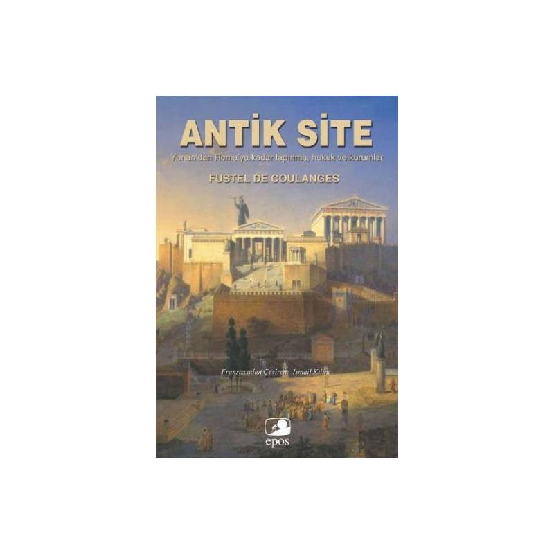 Antik Site Yunan'dan Roma'ya Kadar Tapınma, Hukuk Ve Kurumlar