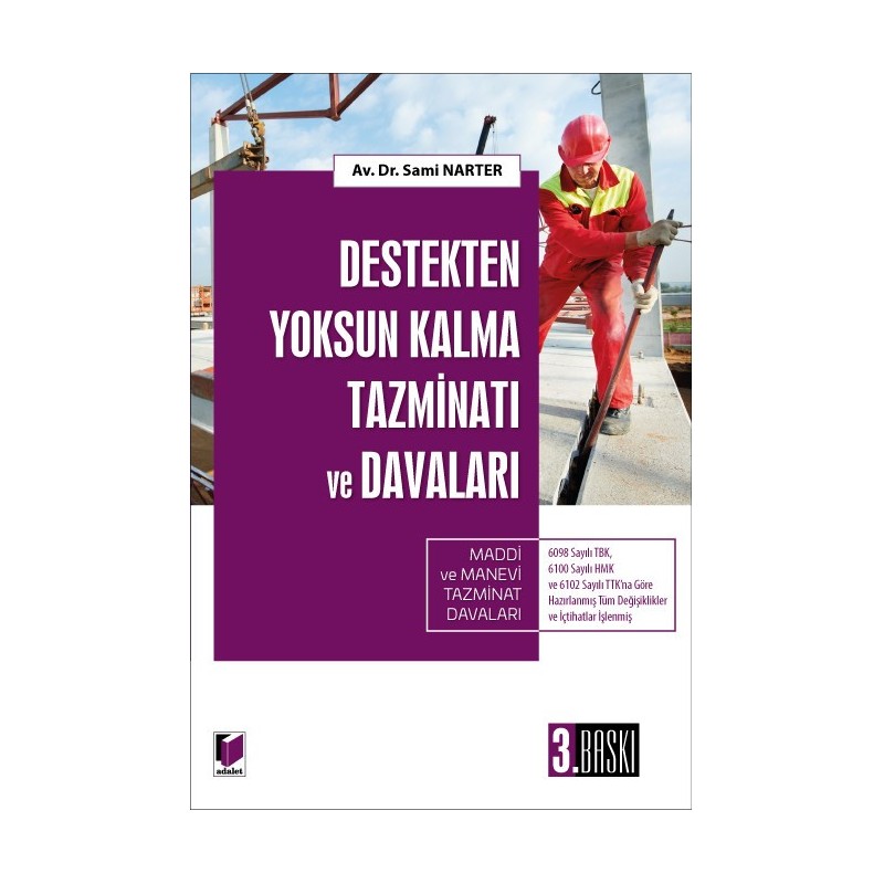 Destekten Yoksun Kalma Tazminatı Ve Davaları