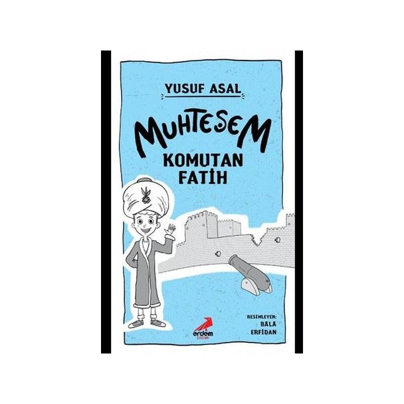 Muhteşem Komutan Fatih