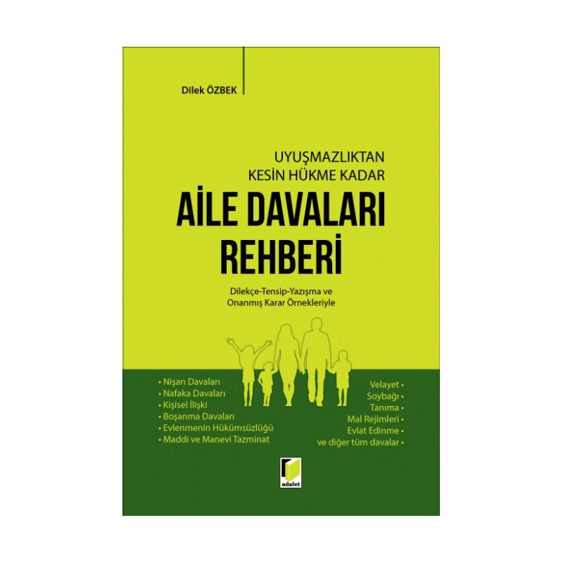 Uyuşmazlıktan Kesin Hükme Kadar Aile Davaları Rehberi