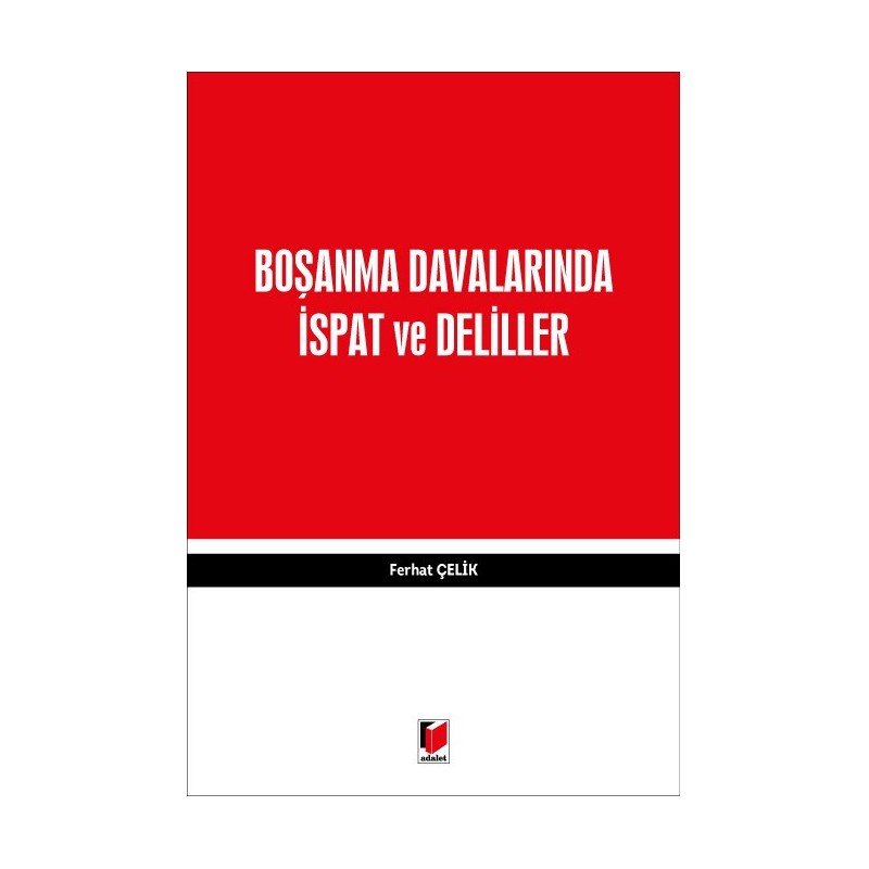 Boşanma Davalarında İspat Ve Deliller