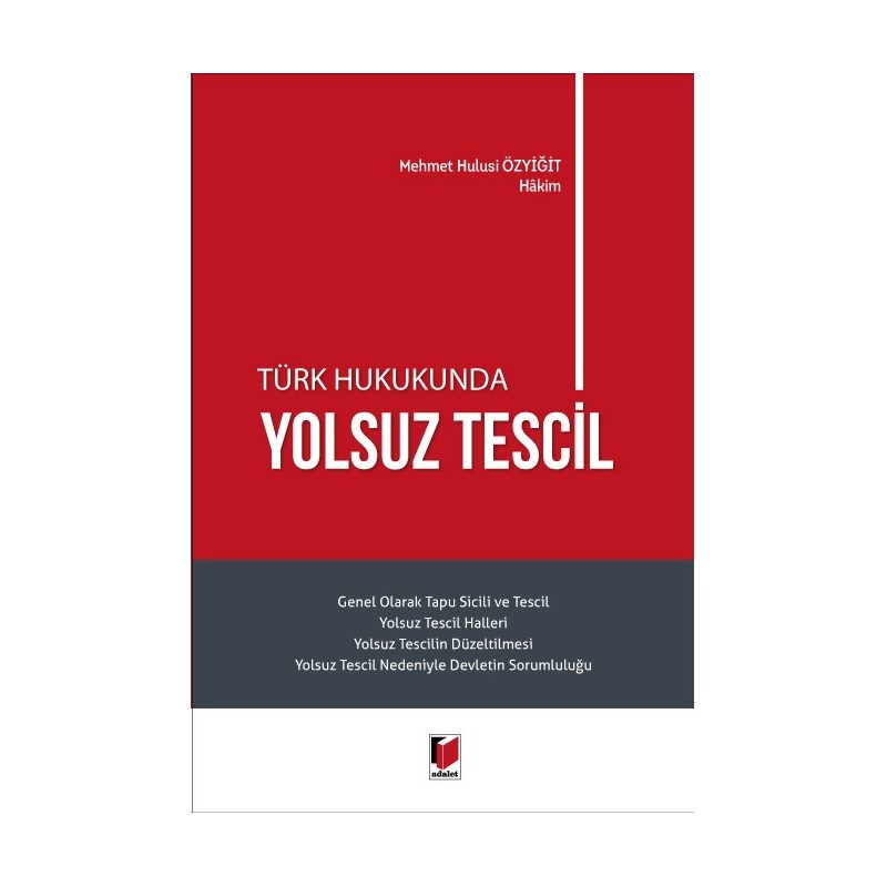 Türk Hukukunda Yolsuz Tescil